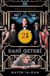 “28 Cinema” və “Nargis” jurnalının birgə təşkilatçılığı ilə “Dahi Qetsbi” 3D filminin qapalı premyerası keçiriləcək