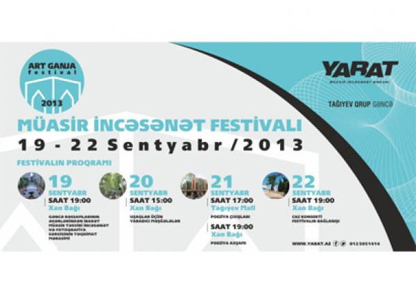 "YARAT" Müasir İncəsənət Məkanı "ArtGanja" Festivalının açılışını elan edir