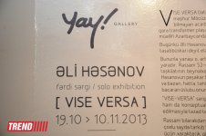 YAY qalereyasında Əli Həsənovun "Vise-Versa" adlı fərdi sərgisi açılıb
