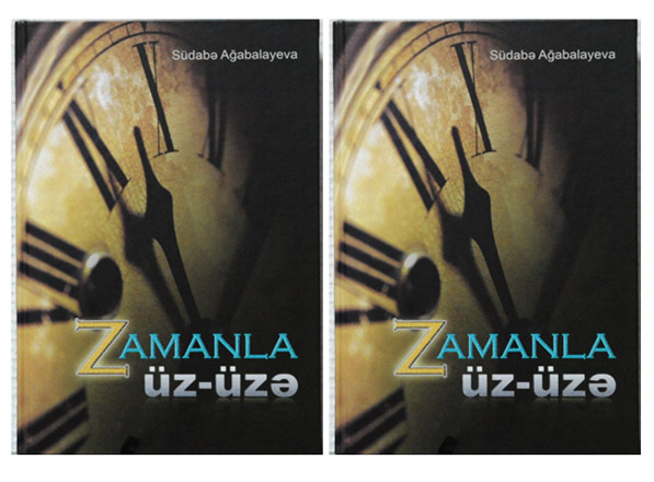 Südabə Ağabalayevanın «Zamanla üz-üzə» monoqrafıyası işıq üzü görüb