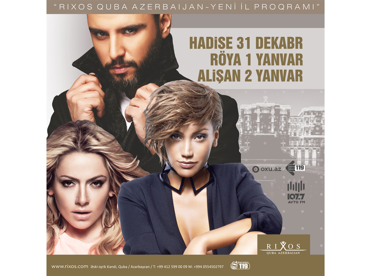 Hadise, Röya və Alişan Rixos Quba Azərbaycanda!
