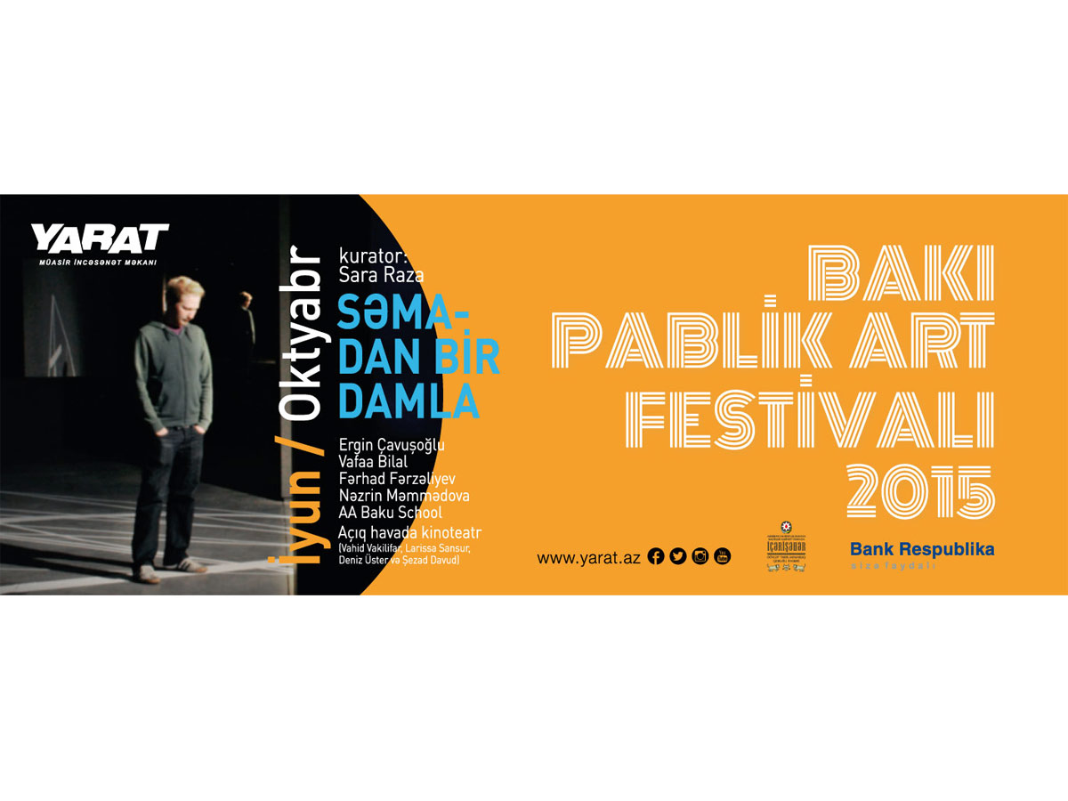 “Səmadan bir damla”: YARAT-ın pablik-art festivalı
