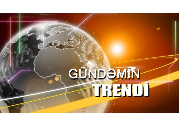 Trend İnformasiya Agentliyi yeni layihəsini təqdim edir - "GÜNDƏMİN TRENDİ"