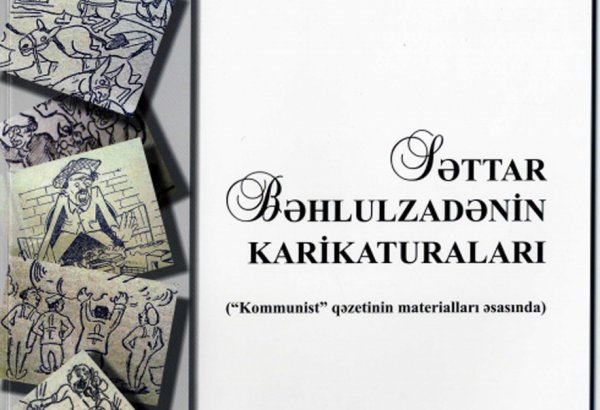 "Səttar Bəhlulzadənin karikaturaları" (FOTO)