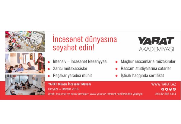 YARAT Müasir İncəsənət Məkanı YARAT Akademiyasını açıq elan edir