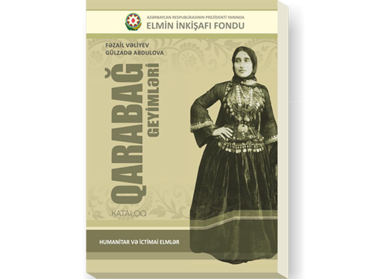 "Qarabağ geyimləri" kitab-kataloqu təqdim olunub