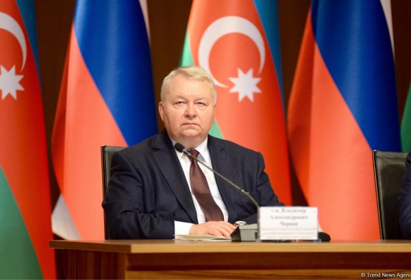 Çernov: Azərbaycanla Rusiya qeyri-neft sahəsində münasibətləri inkişaf etdirə bilər