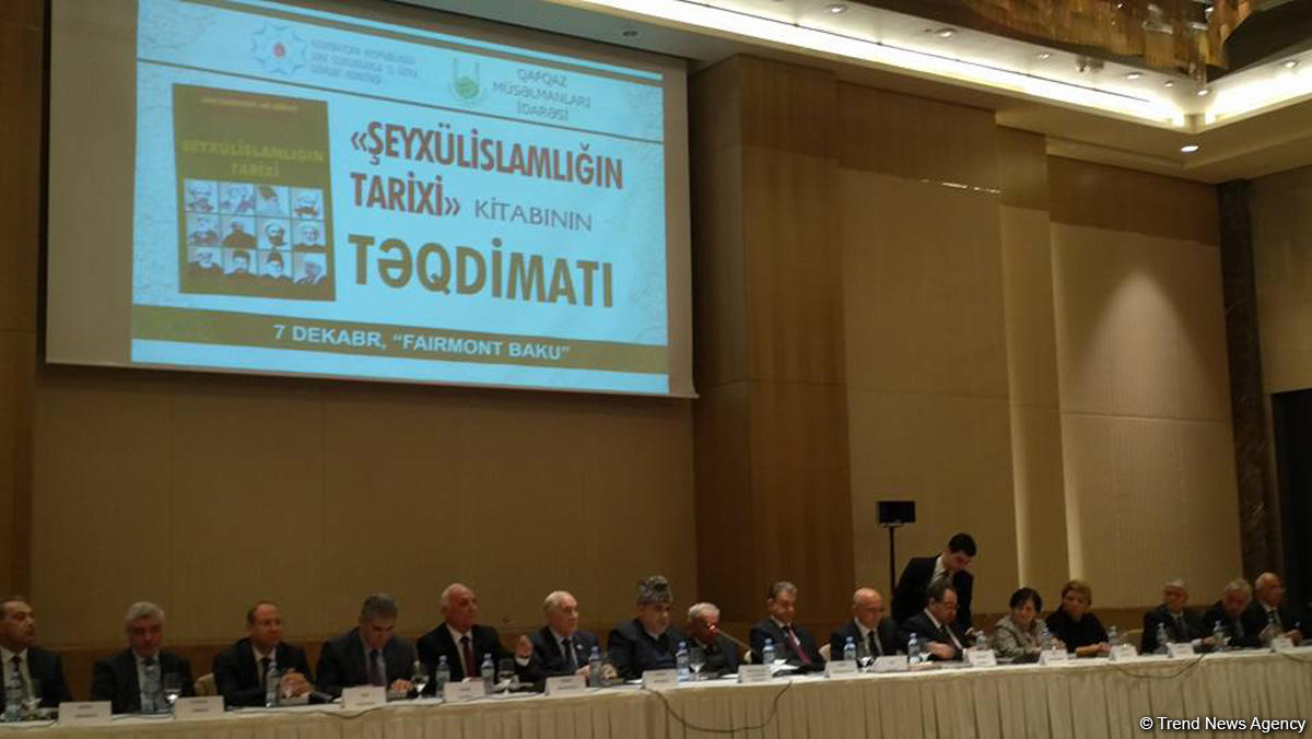 "Şeyxülislamlığın tarixi" kitabının təqdimatı keçirilib (FOTO)