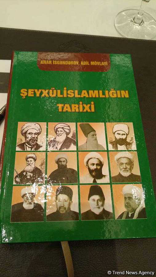 "Şeyxülislamlığın tarixi" kitabının təqdimatı keçirilib (FOTO)