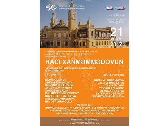 Filarmoniyada bəstəkar Hacı Xanməmmədova həsr olunmuş musiqi gecəsi keçiriləcək (VİDEO)