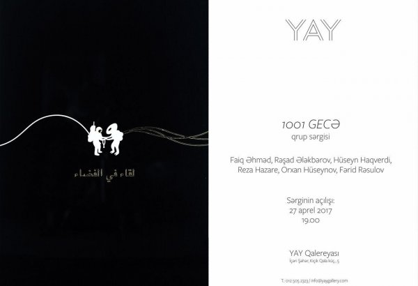YAY Qalereyasında “1001 gecə” qrup sərgisinin açılışı olacaq