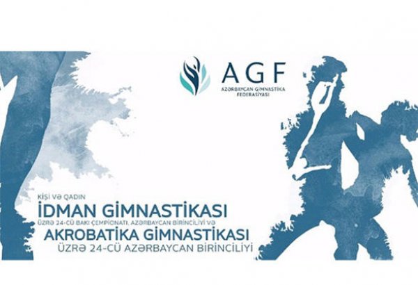 İdman və akrobatika gimnastikası üzrə Bakı çempionatı və Azərbaycan birincilikləri keçiriləcək