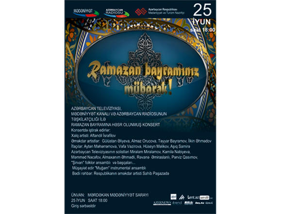 Bakıda Ramazan bayramı ilə bağlı konsert olacaq (VİDEO)