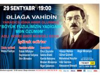 Əliağa Vahidin yaradıcılığına həsr olunmuş musiqili gecə keçiriləcək