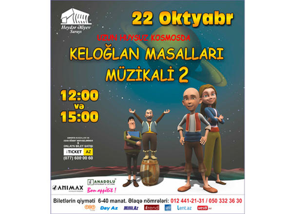 Heydər Əliyev Sarayında "Keloğlan Masalları Müzikali-2"  təqdim ediləcək