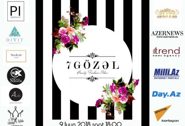 "7 gözəl" sərgi, şou və moda gecəsi keçiriləcək