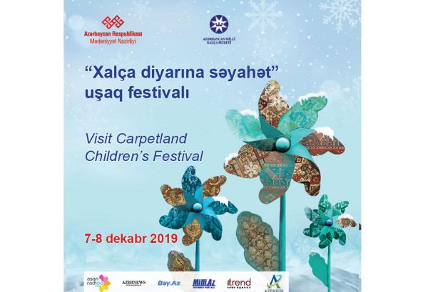 “Xalça diyarına səyahət” uşaq festivalı öz işinə başlayıb