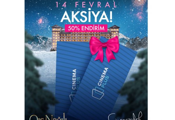 “CinemaPlus”da Sevgililər gününə özəl aksiya keçirilir (VİDEO)