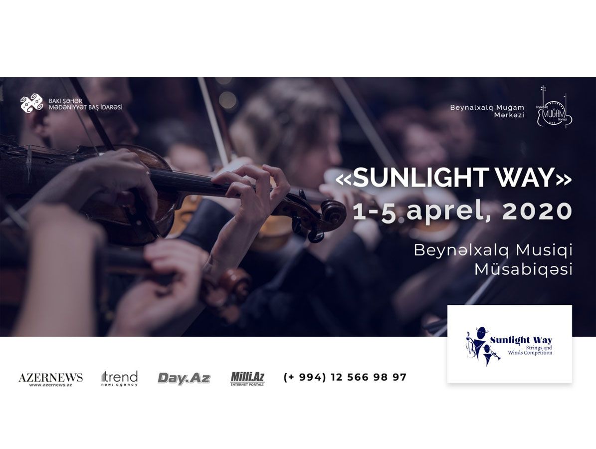 “SUNLIGHT WAY” Beynəlxalq Musiqi Müsabiqəsinə qeydiyyat davam edir