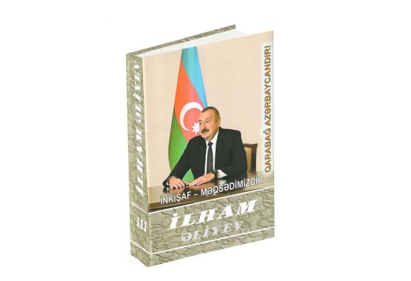 “İlham Əliyev. İnkişaf - məqsədimizdir” çoxcildliyinin 111-ci kitabı çapdan çıxıb