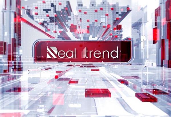 Real-Trend həftəlik iqtisadi layihəsinin növbəti buraxılışı yayımlanıb (VİDEO)