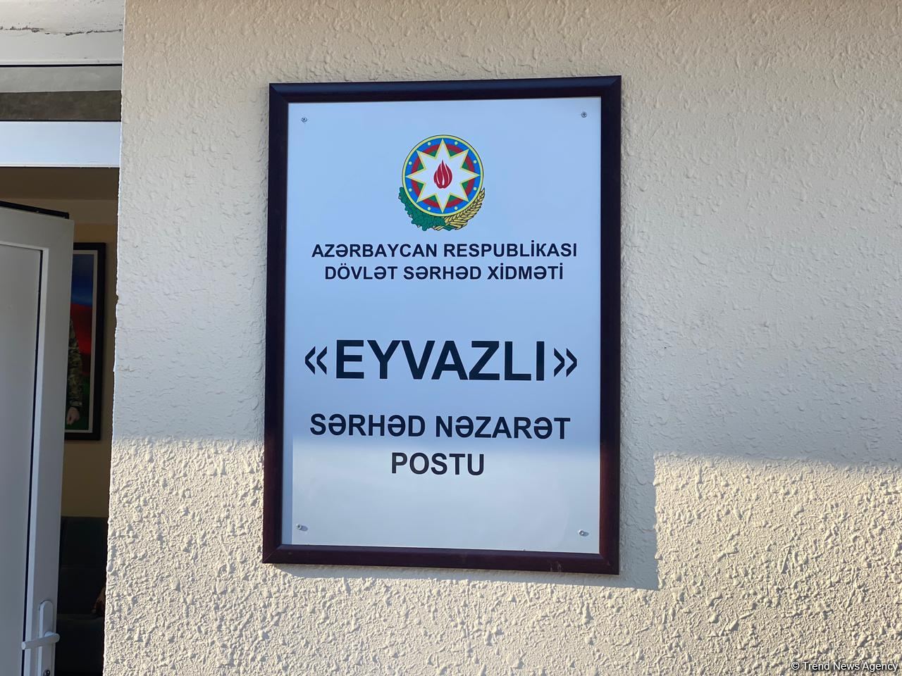 Ermənistanla sərhəddə Eyvazlı Sərhəd Nəzarət postu istifadəyə verilib (FOTO)