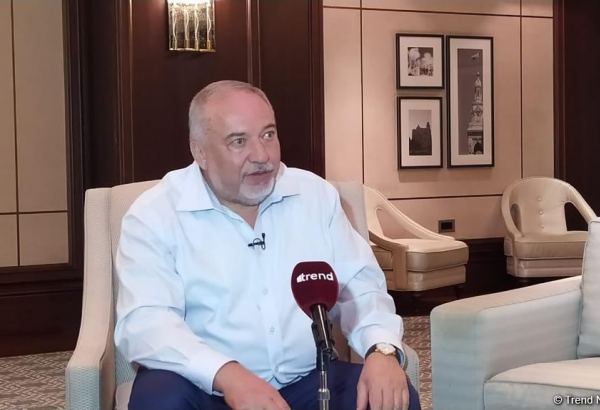 Biz İsrail investorlarının Azərbaycana real marağını görürük və bunu təşviq edəcəyik - Aviqdor Liberman (MÜSAHİBƏ) (VİDEO)