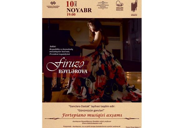 Firuzə Bəylərova Filarmoniyada “Günümüzün gəncləri” adlı konsert ilə çıxış edəcək