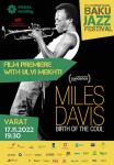Bakı Caz Festivalı tətbiqi proqramı çərçivəsində “Maylz Devis: Bomba Doğuşu” filmi nümayiş etdirilib (FOTO)