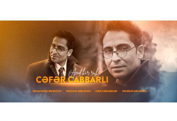 Cəfər Cabbarlını kimlər və niyə təqib edirdilər? - “Azad bir ruh”