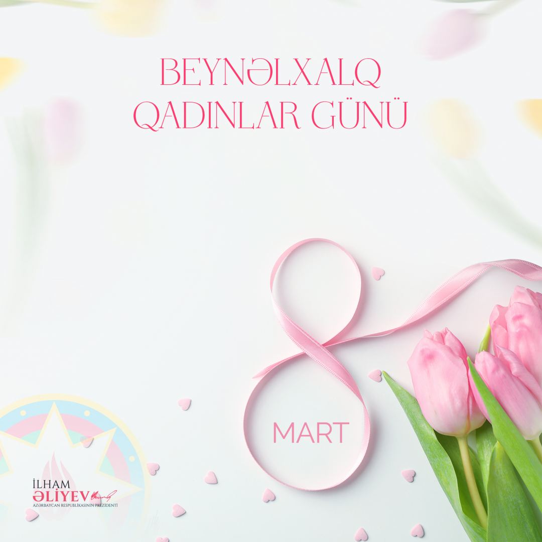 Prezident İlham Əliyev 8 Mart - Beynəlxalq Qadınlar Günü ilə bağlı paylaşım edib (FOTO)