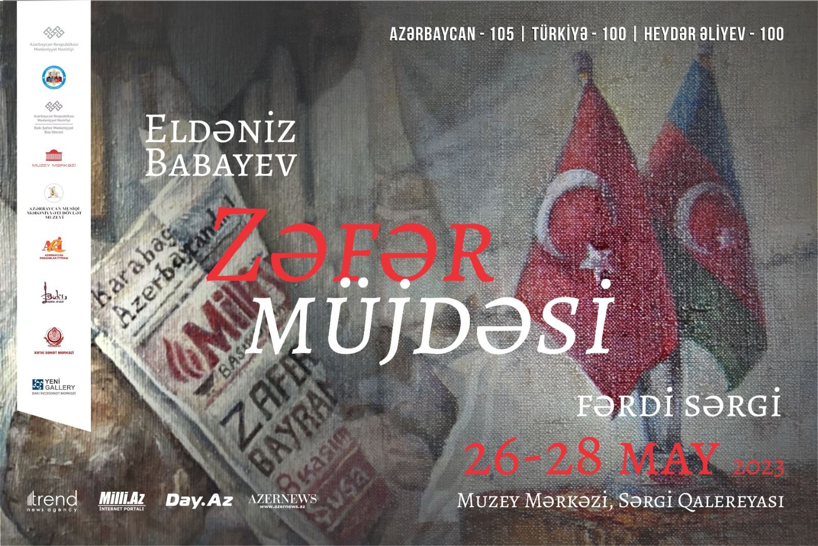 Eldəniz Babayevin “Zəfər müjdəsi” adlı fərdi sərgisi açılacaq