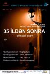 "35 ildən sonra" tamaşasının premyerası keçiriləcək (FOTO)