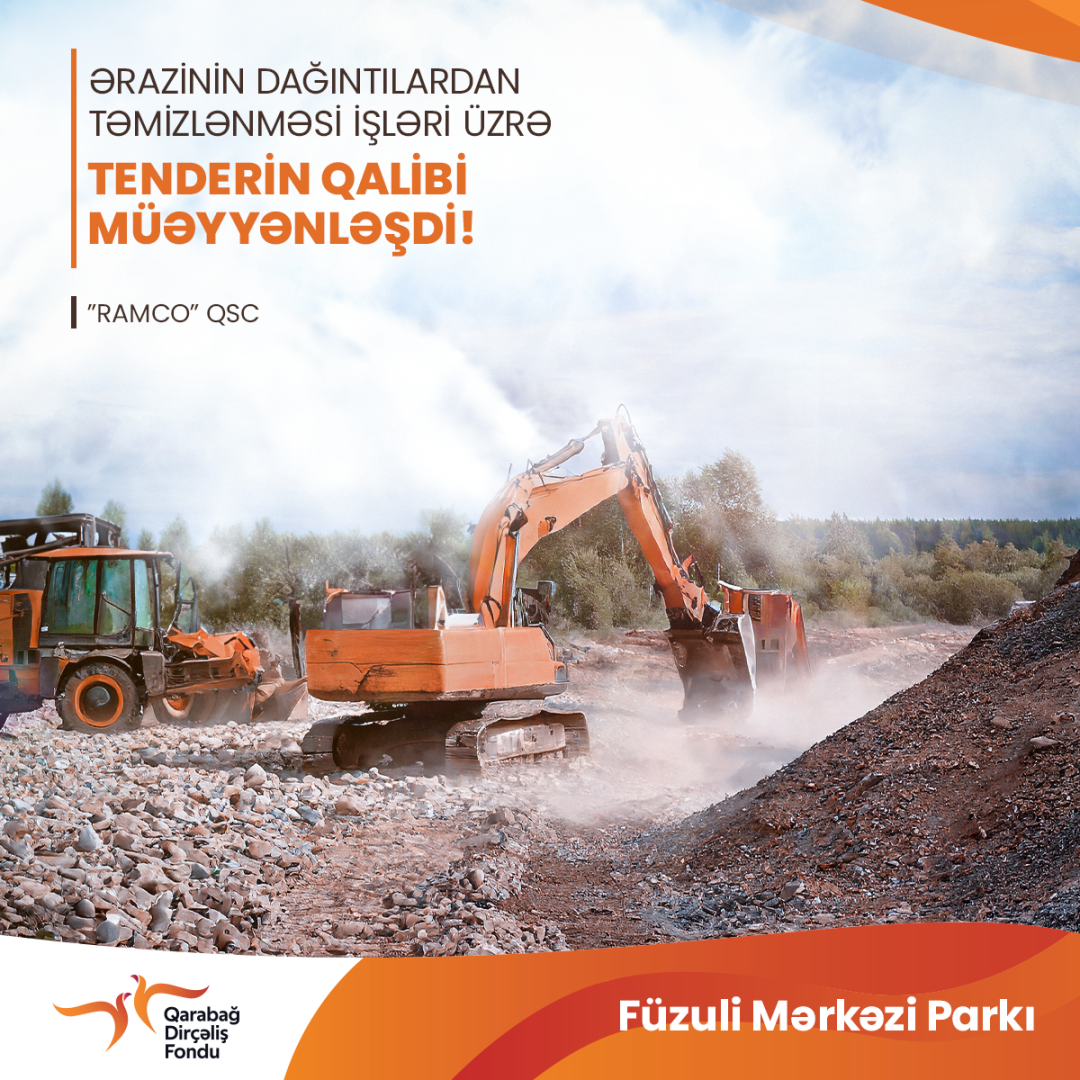 Qarabağ Dirçəliş Fondunun elan etdiyi tenderin qalibi məlum oldu