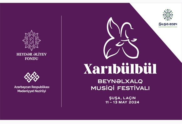 Bu il “Xarıbülbül” festivalı Şuşa və Laçında keçiriləcək