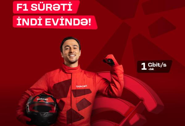 Bakcell “F1 Star” Azərbaycanda ən sürətli fiber internetini təqdim edir