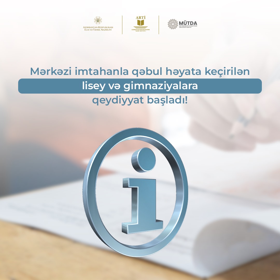 Lisey və gimnaziyalara qeydiyyat başlayıb