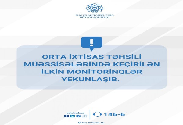 Orta ixtisas təhsili müəssisələrində monitorinq aparılıb: 6 direktor, 4 müavin işdən çıxarılıb