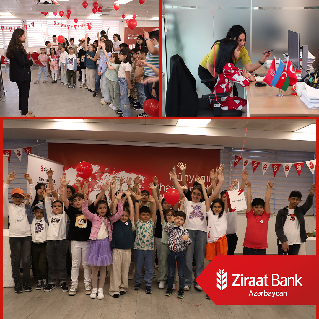Ziraat Bank Azərbaycan uşaqlar üçün “Gələcəyin bankirləri” layihəsini həyata keçirib