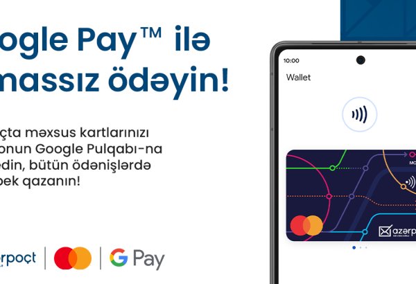 “Azərpoçt”un kart sahibləri artıq “GooglePay”lə ödəniş edə bilərlər