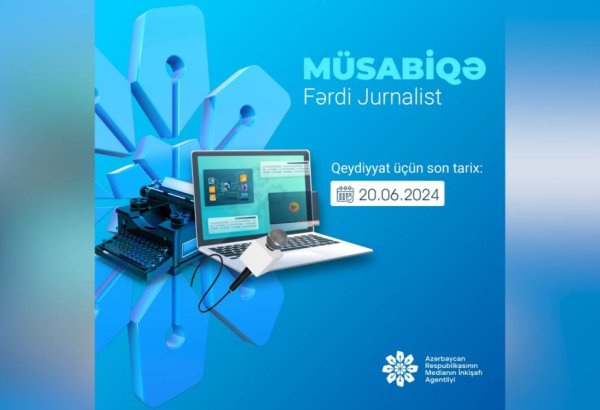 Medianın İnkişafı Agentliyi jurnalistlər üçün müsabiqə elan edir