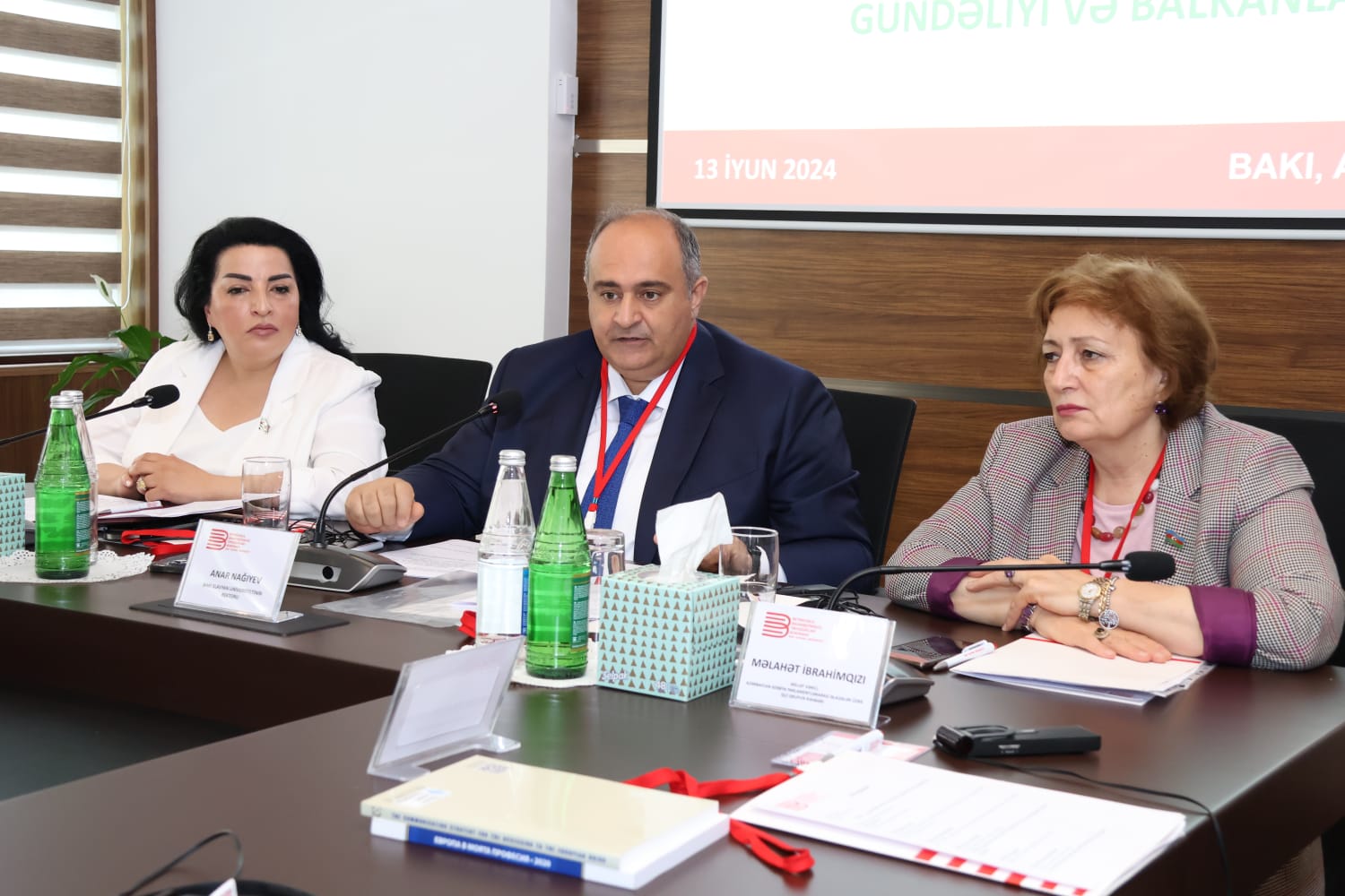 BSU-da "Birinci Beynəlxalq Balkanşünaslıq Tədqiqatları" konfransı keçirilib (FOTO)