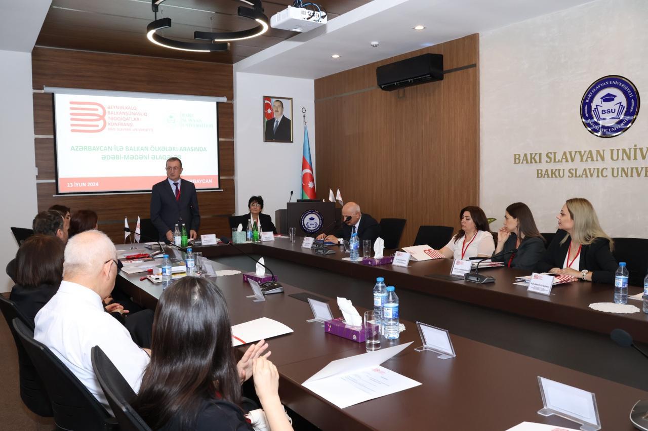 BSU-da "Birinci Beynəlxalq Balkanşünaslıq Tədqiqatları" konfransı keçirilib (FOTO)