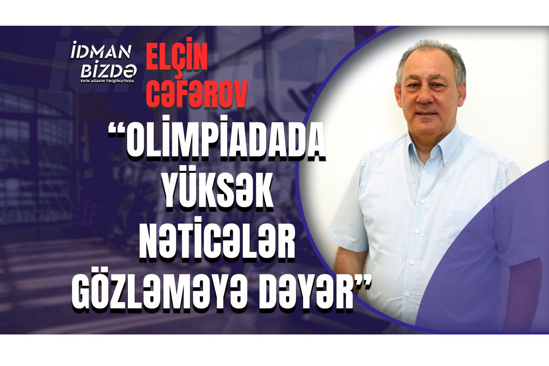 Onlardan nəticə ilə bağlı proqnoz soruşmaq olmaz - Elçin Cəfərov (FOTO/VİDEO)