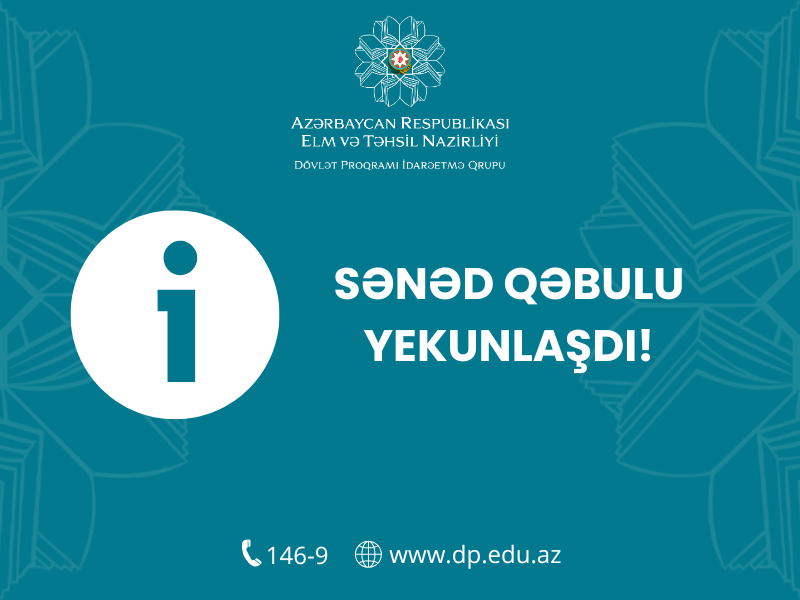 Xaricdə təhsil üçün Dövlət Proqramına sənəd qəbulu başa çatıb