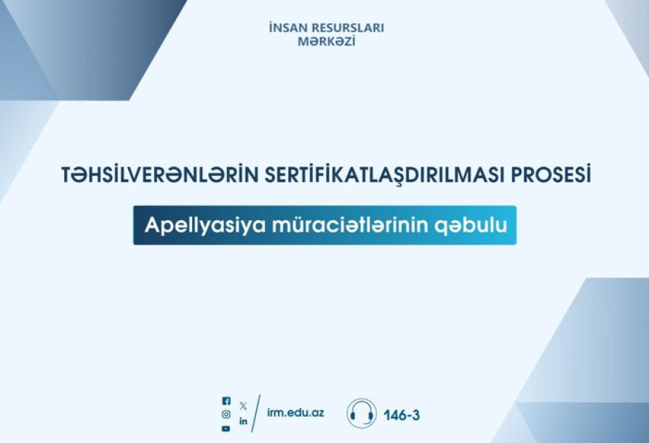 Sertifikatlaşdırma imtahanının nəticələri ilə bağlı apellyasiya qəbuluna başlanılıb
