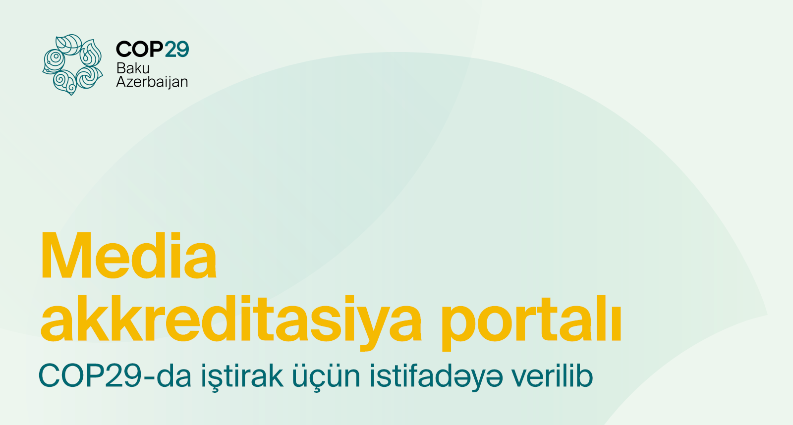 Media nümayəndələrinin COP29-da iştirakı üçün akkreditasiya portalı istifadəyə verilib