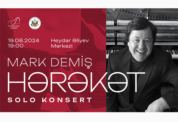 Pianoçu Mark Demişin Heydər Əliyev Mərkəzində konserti olacaq