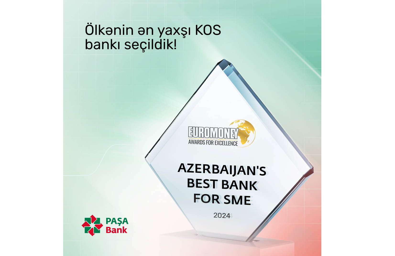 “PAŞA Bank” “Euromoney” beynəlxalq nəşri tərəfindən “Azərbaycanın ən yaxşı KOS bankı” mükafatına layiq görülüb