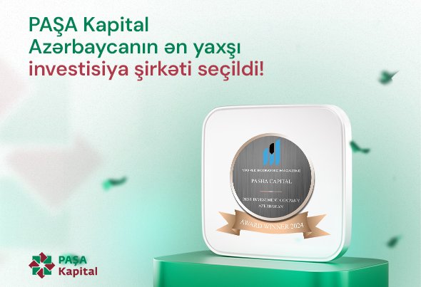 PAŞA Kapital növbəti beynəlxalq uğura imza atıb